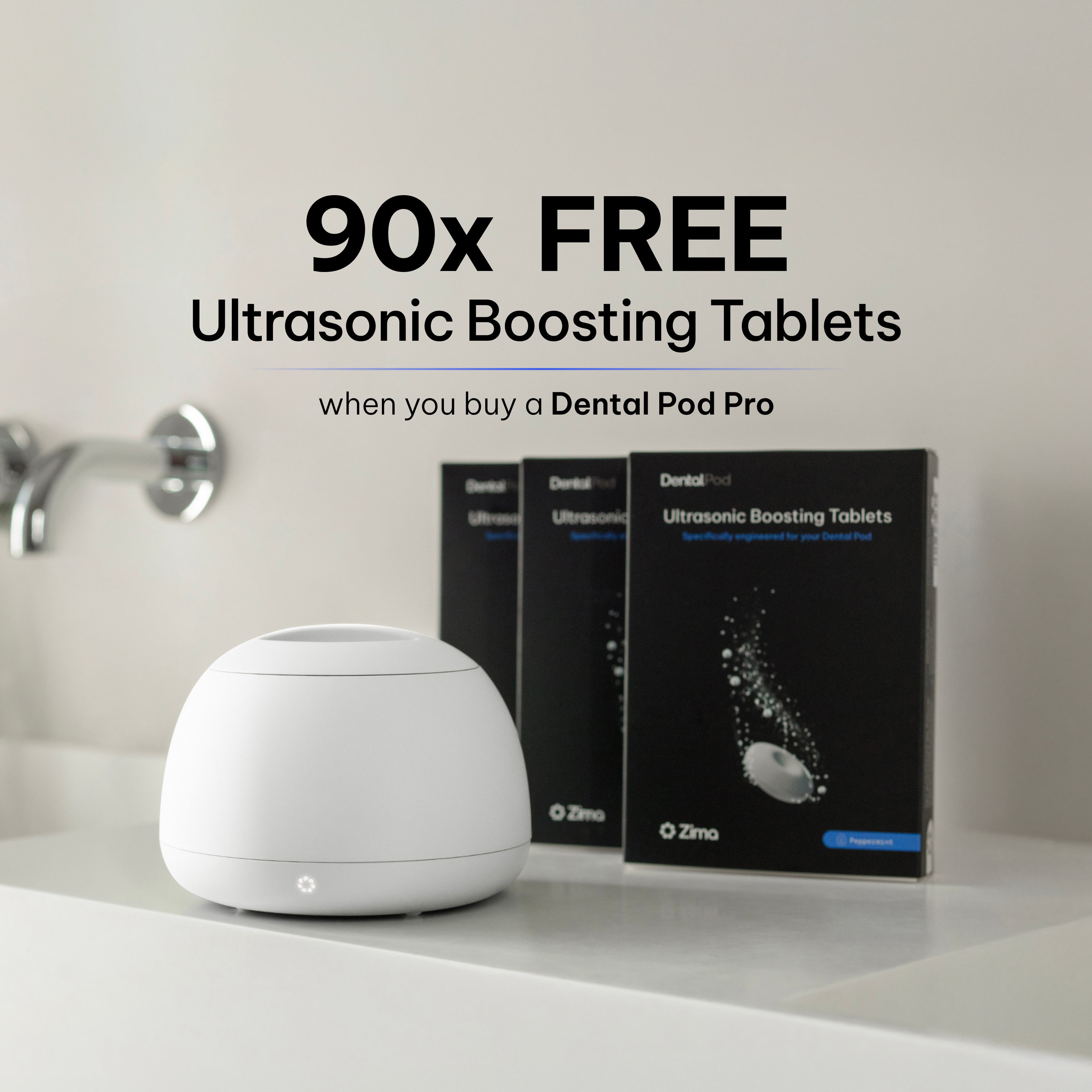 Dental Pod Pro + 90 Free Tablets