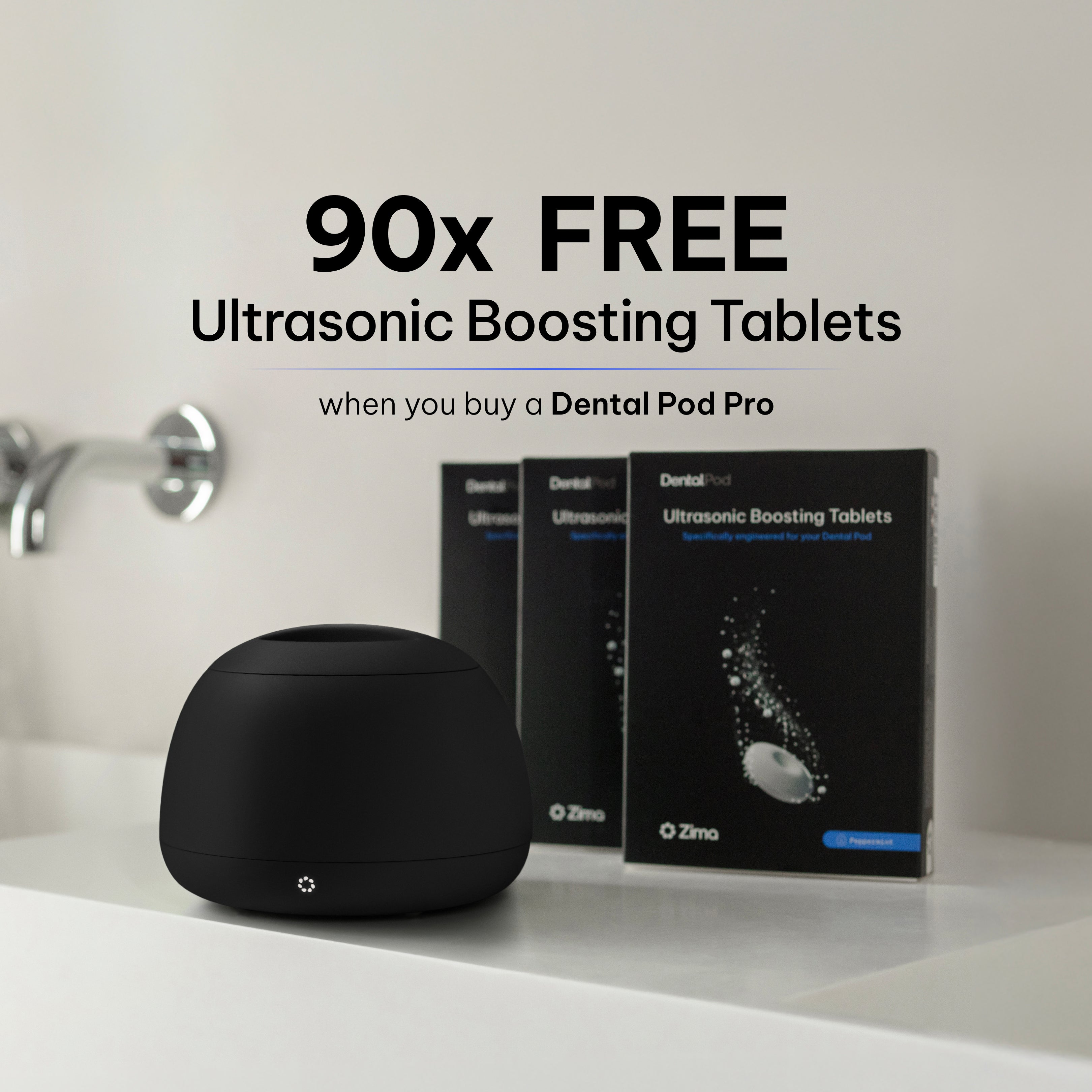 Dental Pod Pro + 90 Free Tablets